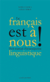 Couverture Le français est à nous ! : Petit manuel d'émancipation linguistique Editions La Découverte (Cahiers libres) 2019