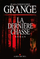 Couverture La Dernière Chasse Editions Albin Michel 2019