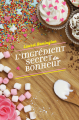Couverture L'ingrédient secret du bonheur Editions France Loisirs 2019