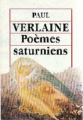 Couverture Poèmes saturniens suivi de Fêtes galantes Editions Maxi Poche 1994