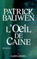 Couverture L'oeil de Caine Editions Albin Michel 2009