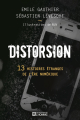 Couverture Distorsion, tome 1 : 13 histoires étranges de l'ère numérique Editions De l'homme 2019
