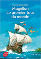 Couverture Magellan : Le premier tour du monde Editions Le Livre de Poche (Le Théâtre de Poche) 2014