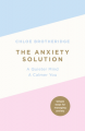 Couverture The anxiety solution Editions Penguin books 2017