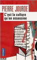 Couverture C'est la culture qu'on assassine, tome 1 Editions Pocket 2014