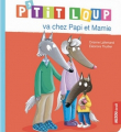 Couverture P'tit Loup va chez Papi et Mamie Editions Auzou  (Éveil) 2019