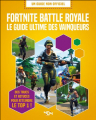 Couverture Fortnite battle royale : Le guide ultime des vainqueurs Editions 404 2019