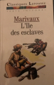 Couverture L'île des esclaves Editions Larousse (Classiques) 1990