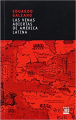 Couverture Les veines ouvertes de l'Amérique latine Editions Siglo XXI 2010