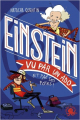 Couverture Einstein vu par un ado et par ses potes Editions Poulpe fictions (100% Bio) 2019