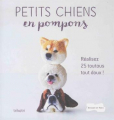 Couverture Petits chiens en pompons Editions Dessain et Tolra (Initiation tech) 2017