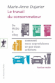 Couverture Le travail du consommateur Editions La Découverte 2014