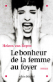 Couverture Le bonheur de la femme au foyer Editions Albin Michel 2002