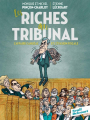 Couverture Les riches au tribunal : L'affaire Cahuzac et l'évasion fiscale Editions Seuil / Delcourt 2018