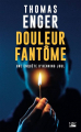 Couverture Douleur fantôme Editions Bragelonne 2018