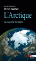 Couverture L'arctique : La nouvelle frontière Editions CNRS (Biblis) 2014