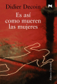 Couverture Est-ce ainsi que les femmes meurent ? Editions Alianza 2011
