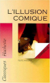 Couverture L'illusion comique Editions Hachette (Classiques) 1994