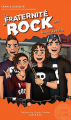 Couverture La fraternité du rock, tome 3 : Radio rebelle Editions Espoir en canne 2017