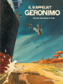 Couverture Il s'appelait Géronimo Editions Vents d'ouest (Éditeur de BD) 2014
