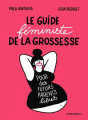 Couverture Guide féministe, tome 1 : Le guide de la grossesse féministe Editions Marabout (Education) 2019