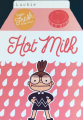 Couverture Hot Milk Editions Autoédité 2019