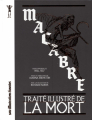 Couverture Macabre : Traité illustré de la Mort Editions Cernunnos 2018