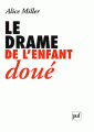 Couverture Le drame de l'enfant doué Editions Presses universitaires de France (PUF) 2008
