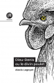 Couverture Dieu-Denis ou le Divin poulet Editions François Bourin 2019