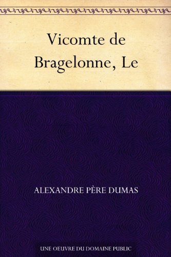 Couverture Le vicomte de Bragelonne