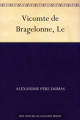 Couverture Le vicomte de Bragelonne Editions Norph-Nop 2011