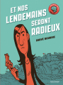 Couverture Et nos lendemains seront radieux Editions Gallimard  (Bande dessinée) 2019