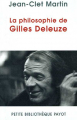 Couverture La philosophie de Gilles Deleuze Editions Payot (Petite bibliothèque - Philosophie) 2005