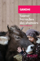 Couverture Sauver les vaches des abattoirs Editions Rivages (Poche - Petite bibliothèque) 2018