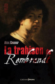 Couverture La trahison de Rembrandt Editions Prisma 2016