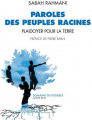 Couverture Paroles des peuples racines Editions Actes Sud (Domaine du possible) 2019