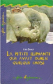 Couverture La petite éléphante qui avait oublié quelque chose Editions Folio  (Benjamin) 1996