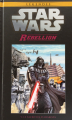Couverture Star Wars (Légendes) : Rébellion, tome 5 : Le Sacrifice d'Ahakista Editions Hachette 2019