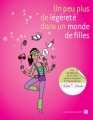 Couverture Un peu plus de légèreté dans un monde de filles Editions Jean-Claude Gawsewitch 2010