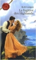 Couverture La fugitive des Highlands Editions Harlequin (Les historiques) 2009