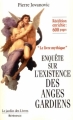 Couverture Enquête sur l'existence des Anges Gardiens Editions Le Jardin des Livres 2004