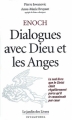 Couverture Enoch : Dialogues avec Dieu et les anges Editions Le Jardin des Livres (Intemporel) 1998