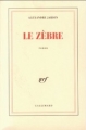 Couverture Le zèbre Editions Gallimard  (Blanche) 1988