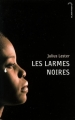 Couverture Les Larmes noires Editions Hachette (Black Moon) 2007
