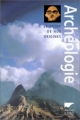 Couverture Archéologie, le guide de nos origines Editions Delachaux et Niestlé 2002