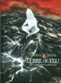 Couverture Terre de feu, tome 2 : Les noctambules Editions Futuropolis 2009