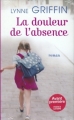 Couverture La douleur de l'absence Editions France Loisirs 2009