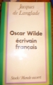 Couverture Oscar Wilde, écrivain français Editions Stock (Monde ouvert) 1975