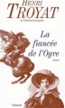 Couverture La fiancée de l'ogre Editions Grasset 2004