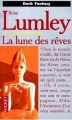 Couverture La Terre des rêves, tome 3 : La lune des rêves Editions Pocket (Dark fantasy) 1998